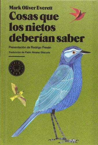 Cosas que los Nietos Deberian Saber - Mark Oliver Everett