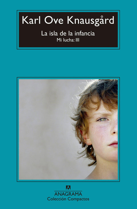 La Isla de la Infancia - Karl Ove Knausgard