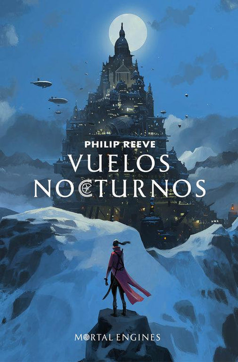 Vuelos Nocturnos (Relatos Maquinas Mortales)- Philip Reeve