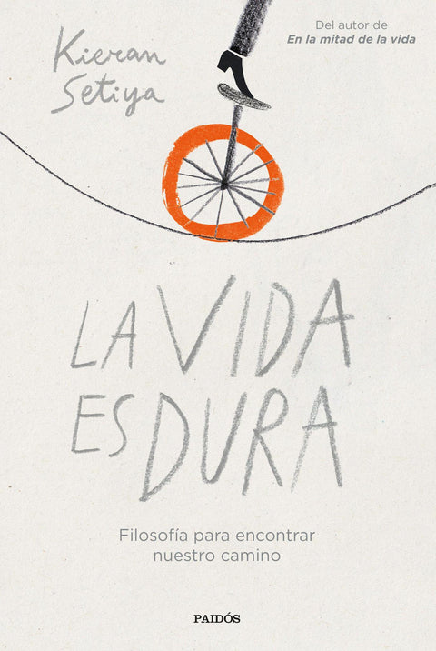 La Vida es Dura - Kieran Setiya