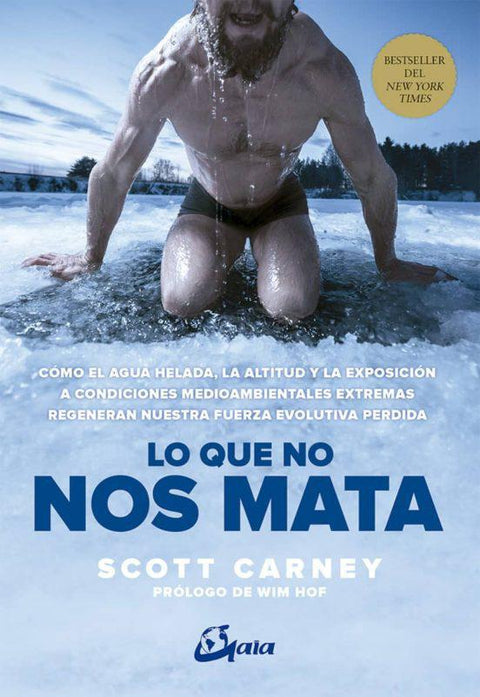 Lo que no nos Mata - Scott Carney