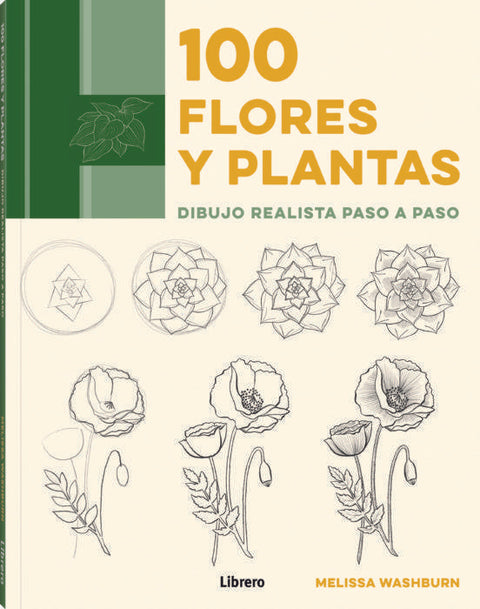 100 Flores y Plantas - Melissa Washburn