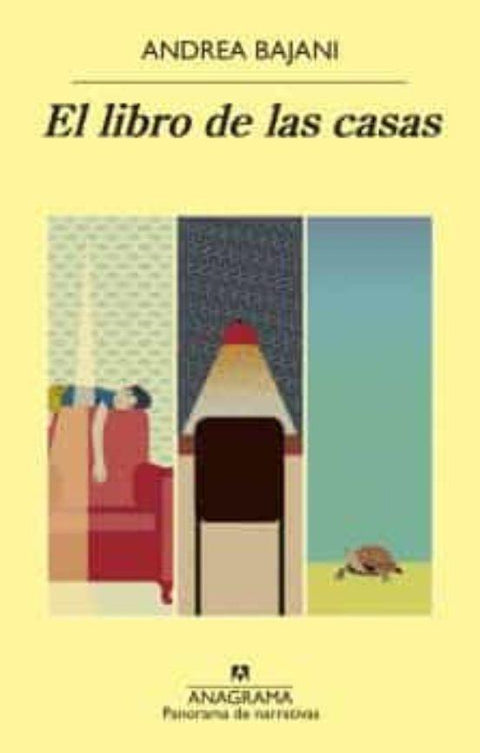 El Libro de las Casas - Andrea Bajani