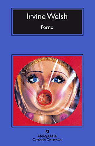 Porno - Irvine Welsh