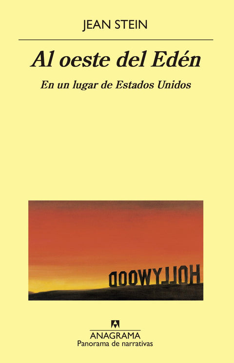 Al oeste del Eden: En un lugar de Estados Unidos - Jean Stein