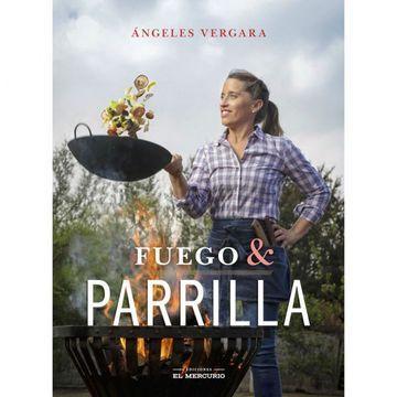 Fuego y Parrilla - Angeles Vergara