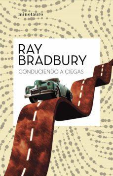 Conduciendo a Ciegas - Ray Bradbury
