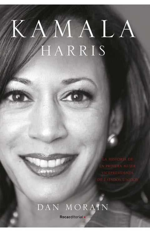Kamala Harris - Dan Morain