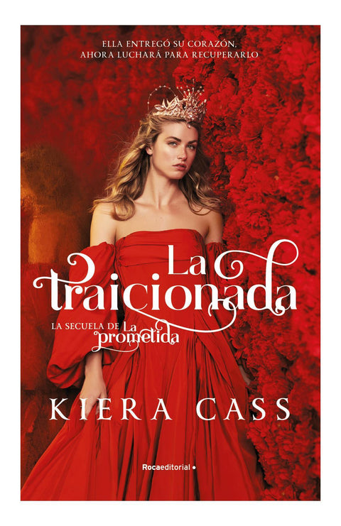 La Traicionada - Kiera Cass