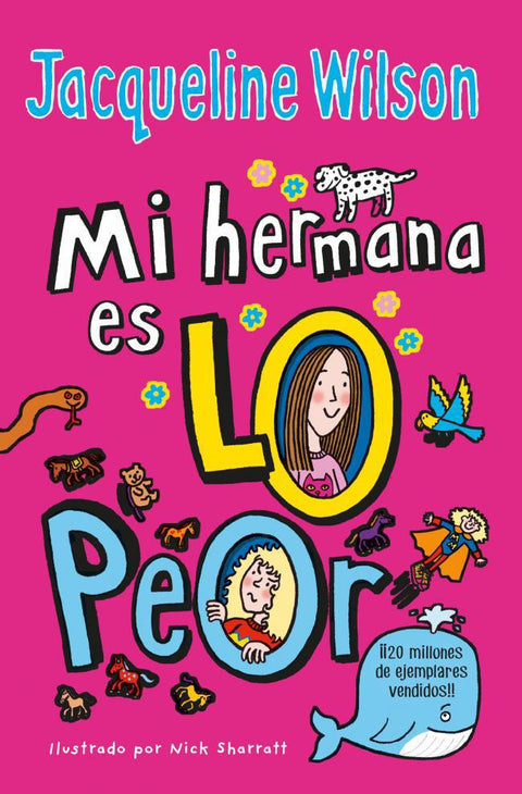Mi Hermana Es Lo Peor - Jacqueline Wilson