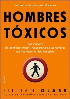 Hombres Tóxicos - Lilian Glass