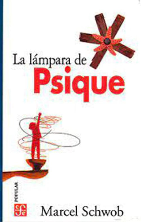 La Lampara de Psique - Marcel Schwob