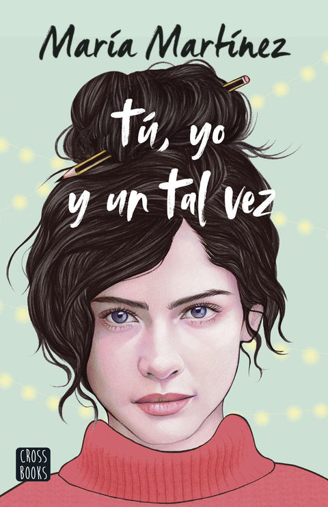 Tu, Yo y un Tal Vez - Maria Martinez