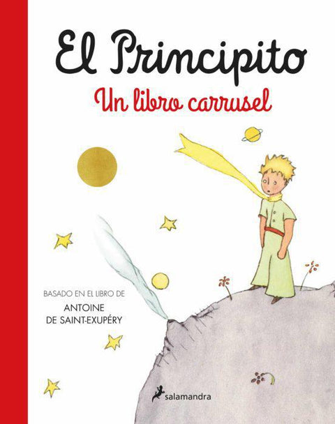 El Principito . Un Libro Carrusel - Antoine de Saint-Exupery