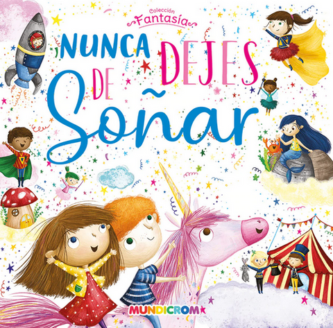 Nunca Dejes de Soñar - Stephanie Moss