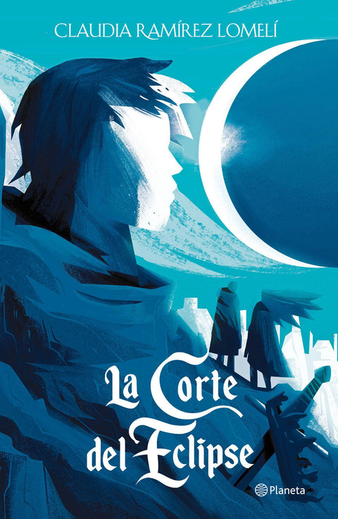 La corte del eclipse - Claudia Ramírez Lomelí