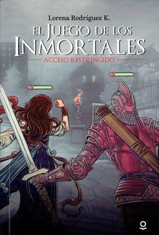 El Juego de Los Inmortales - Lorena Rodriguez