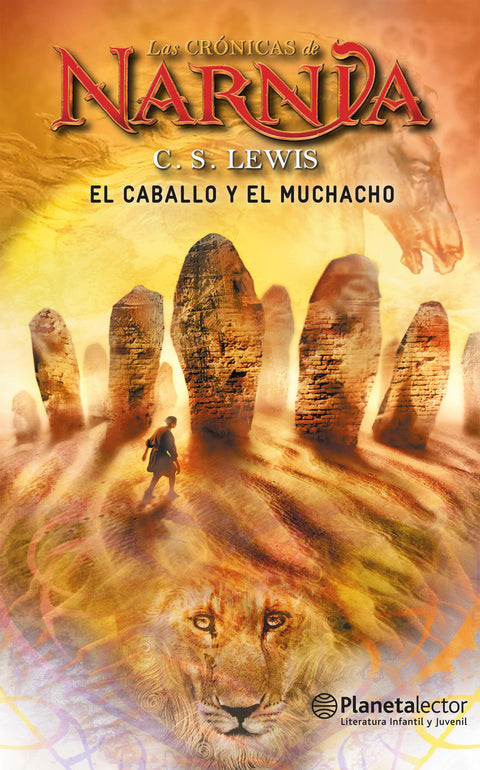 Las Cronicas de Narnia 3 - El Caballo y El Muchacho - C.S. Lewis