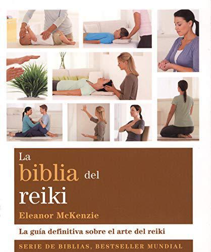 La biblia del Reiki - Eleanor Mckenzie