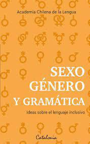 Sexo Genero y Gramatica - Adriana Valdes
