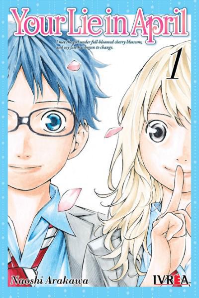Your Lie in April 1 - Naoshi Arakawa