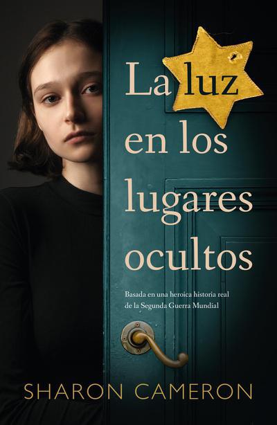 La Luz en los Lugares Ocultos - Sharon Cameron