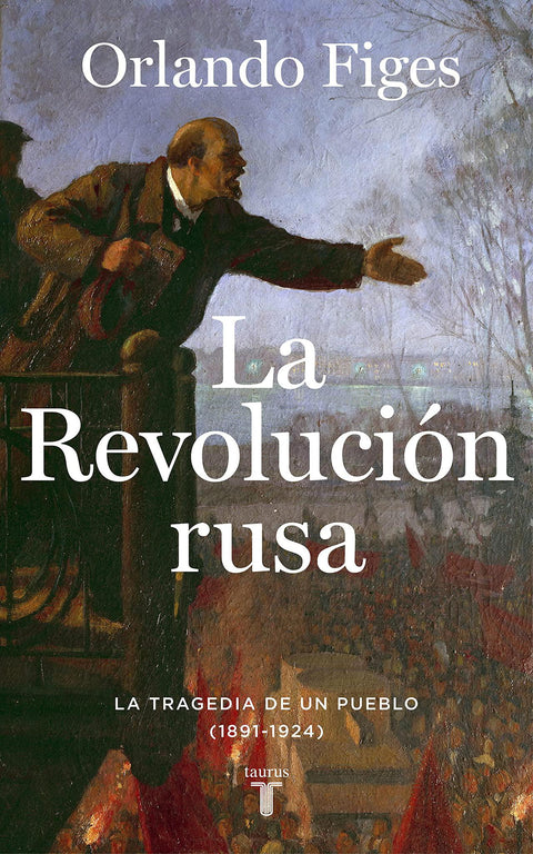 La Revolucion Rusa - Orlando Figes