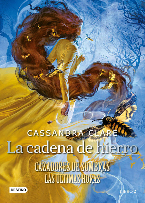La cadena de hierro Cazadores de sombras. Las últimas horas - Cassandra Clare