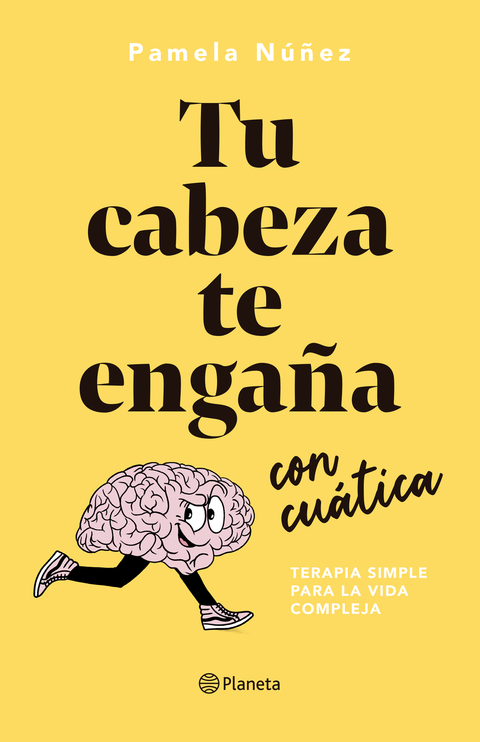 Tu Cabeza te Engaña con Cuatica - Pamela Nuñez
