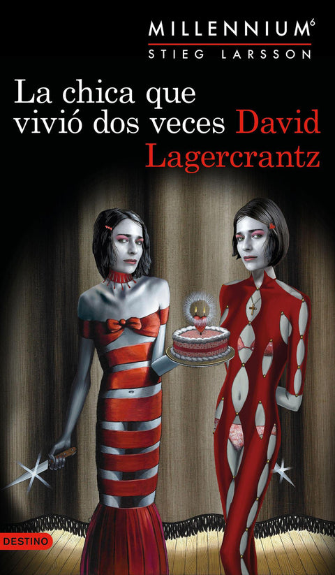 La Chica que Vivio Dos Veces (Saga Millennium 6) - David Lagercrantz