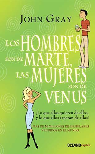 Los Hombres son de Marte, Las Mujeres son de Venus - John Gray