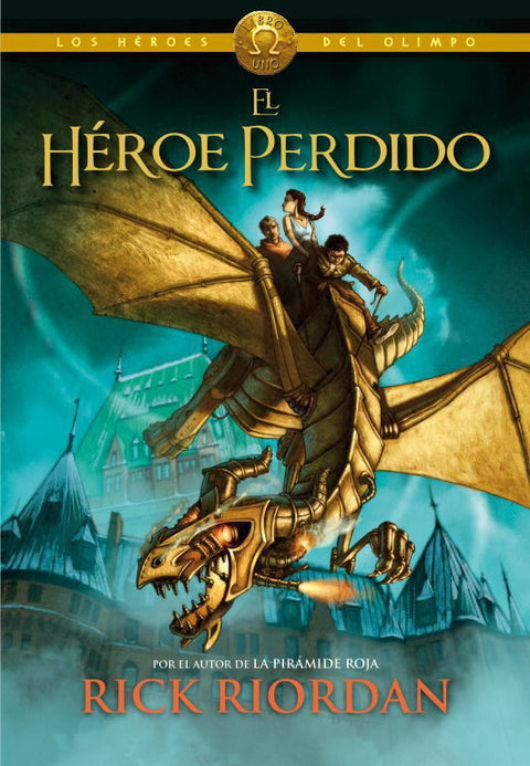 Heroes del Olimpo 1 (TD): El Heroe Perdido - Rick Riordan