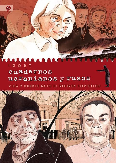 Cuadernos Ucranianos y Rusos: Vida y Muerte Bajo el Regimen Sovietico - Igort