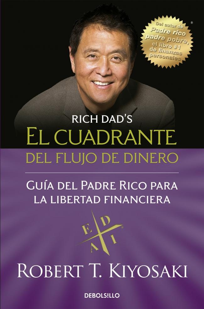El Cuadrante del Flujo de Dinero - Robert T. Kiyosaki