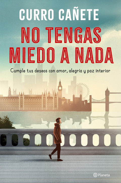No Tengas Miedo a Nada - Curro Cañete