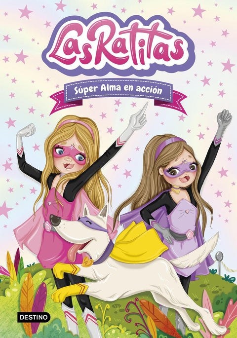 Las Ratitas 2: Super Alma en Accion - Las Ratitas