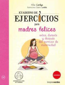 Cuaderno de Ejercicios de Madres Felices - Sophie Lambda