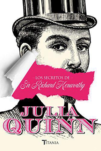 Los secretos de Sir Richard Kenworthy - Julia Quinn