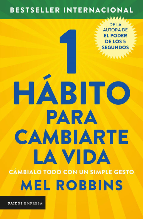 1 Hábito Para Cambiarte La Vida - Mel Robbins