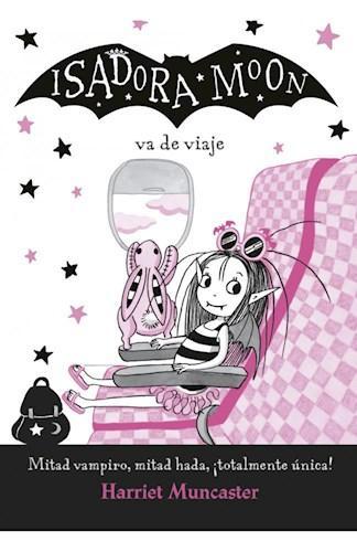 Isadora Moon Va de Viaje - Harriet Muncaster