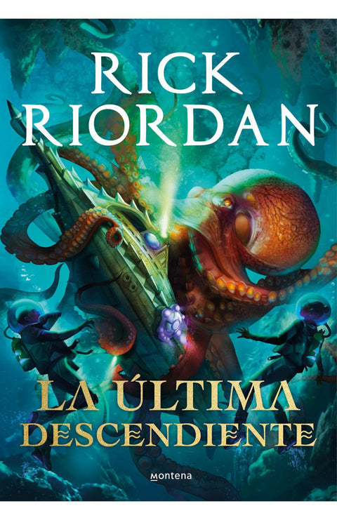 La Ultima Descendiente - Rick Riordan
