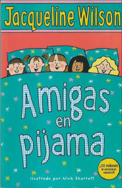 Amigas en Pijama - Jacqueline Wilson