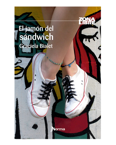 El Jamon del Sandwich - Graciela Bialet