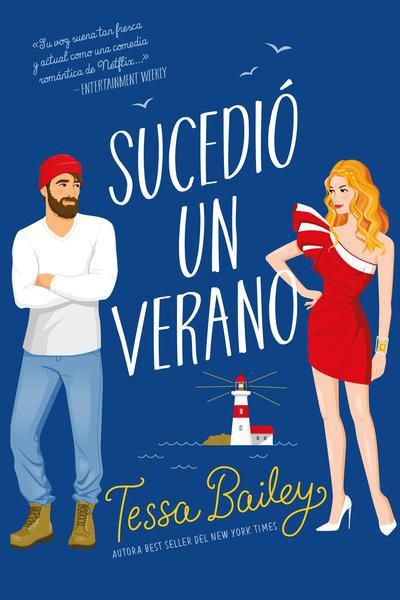 Sucedio un Verano - Tessa Bailey