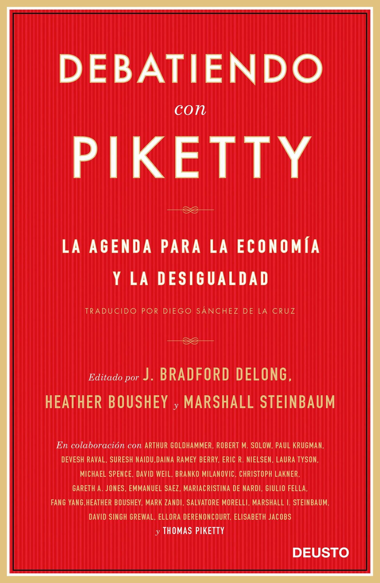 Debatiendo con Piketty - Heather Boushey, J. Bradford DeLong, Marshall Steinbaum
