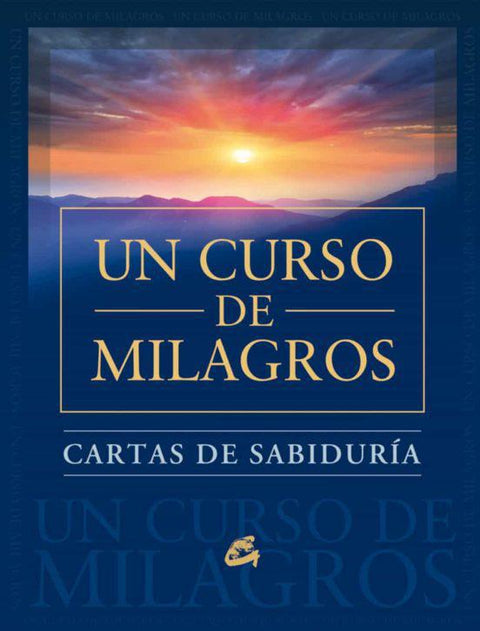 Cartas de sabiduria de un curso de milagros - Foundation for Inner Peace