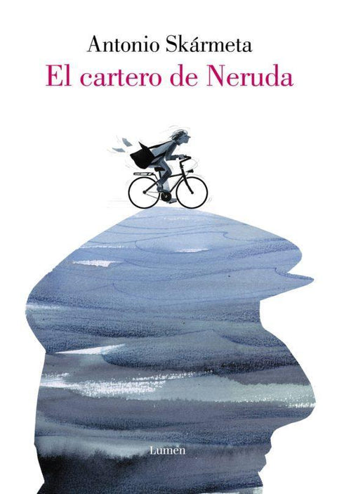 El Cartero de Neruda (Edicion Ilustrada) - Antonio Skarmeta