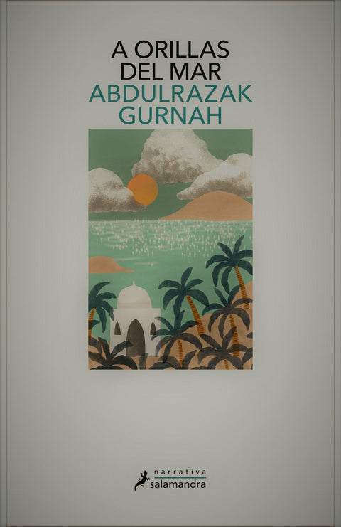 A Orillas del Mar - Abdulrazak Gurnah