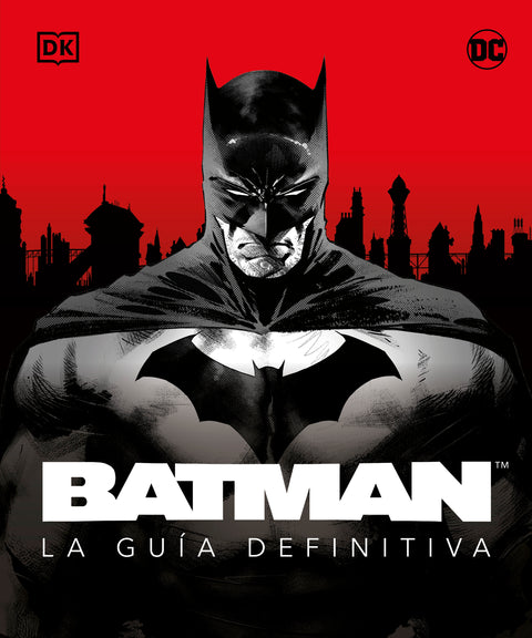 Batman. La guía definitiva