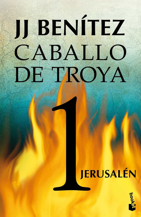 Caballo de Troya 1 Jesusalen - J.J. Benitez